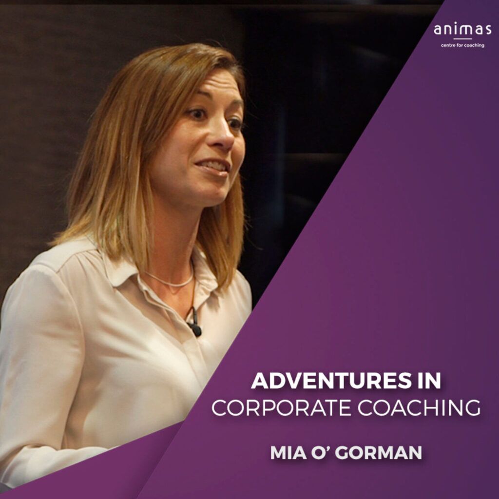 Adventures in Corporate Coaching – Mia O’Gorman